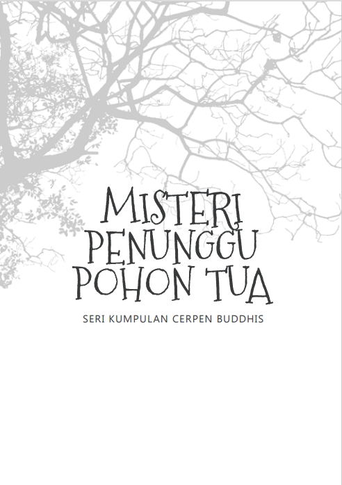MISTERI  PENUNGGU POHON TUA